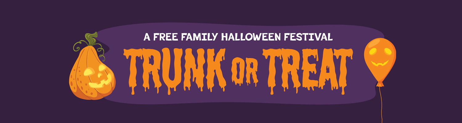 Trunk or Treat - A Free Family Halloween Festival